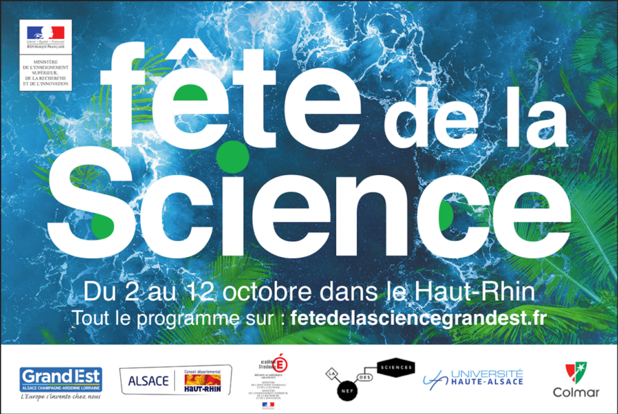 Fête de la Science à Colmar, Mulhouse et dans le Haut-Rhin Fête de la Science à Colmar, Mulhouse et dans le Haut-Rhin
